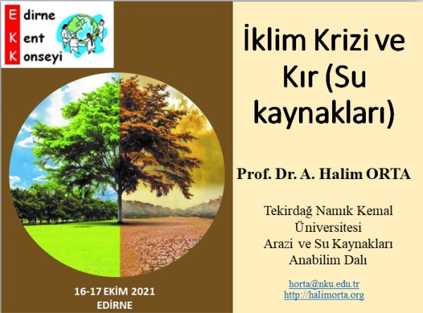 Edirne Kent Konseyi Tarafından Düzenlenen Türkiye Kent Konseyleri Toplantısına '' İklim Krizi ve Kır'' Sunumumuzla Katılacağız