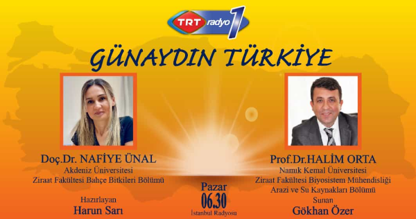 TRT Radyo-1 Günaydın Türkiye Programında 1 Ağustos Pazar Günü Saat 06:30'da Türkiye'nin Arazi ve Su Problemlerini Konuşacağız
